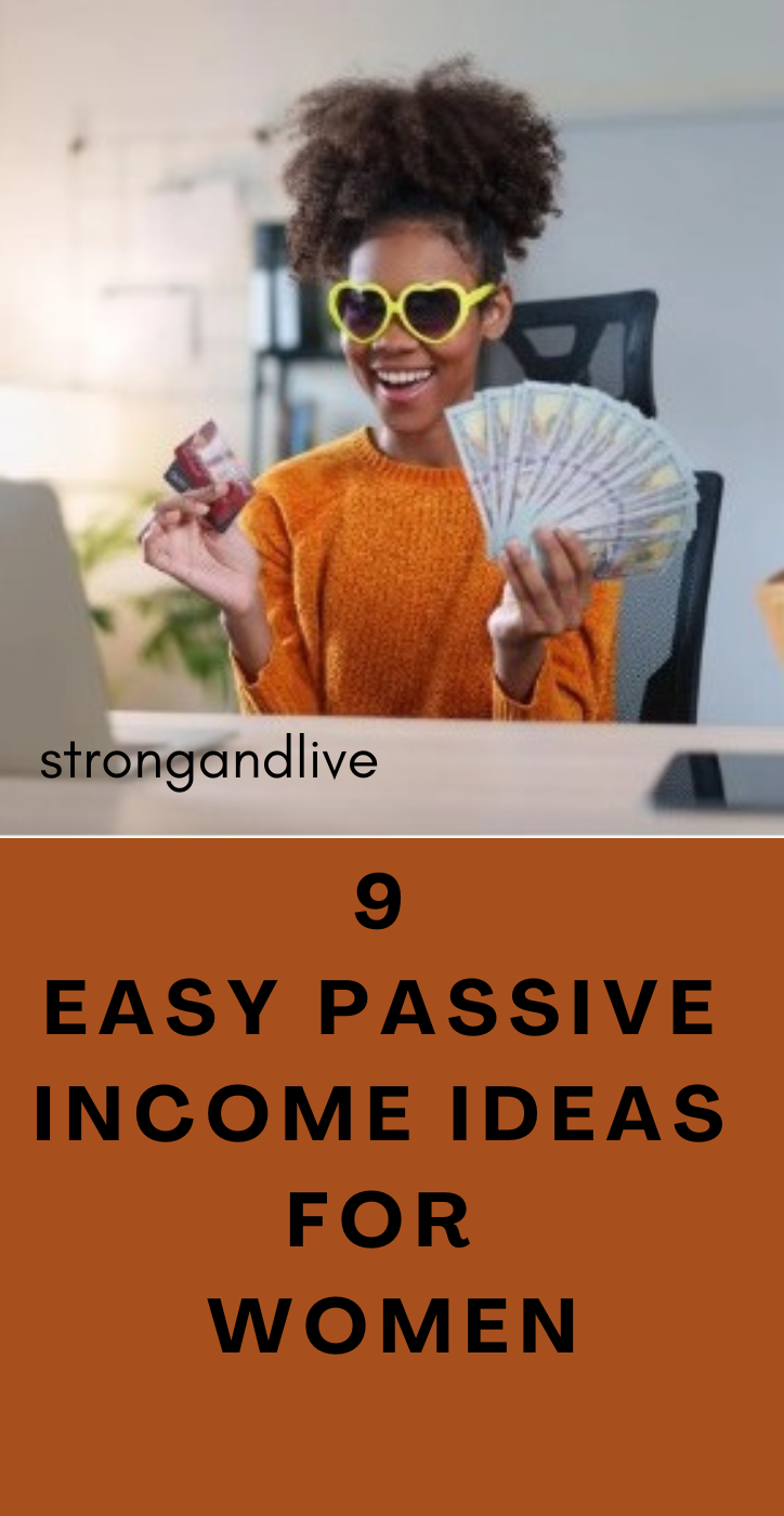 9 Easy Passive Income Ideas for Women